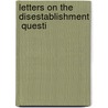 Letters On The  Disestablishment  Questi door Morris Joseph Fuller