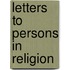 Letters To Persons In Religion