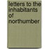 Letters To The Inhabitants Of Northumber