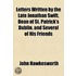 Letters Written By The Late Jonathan Swi