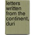 Letters Written From The Continent, Duri