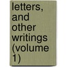 Letters, And Other Writings (Volume 1) door James Madison