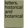 Letters, Historical And Botanical door Hughes R.P. Fraser Halle