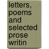 Letters, Poems And Selected Prose Writin by David Gray