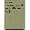 Letters, Sermons And Miscellaneous Writi door Laurence Sterne