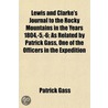 Lewis And Clarke's Journal To The Rocky by Patrick Gass
