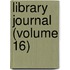 Library Journal (Volume 16)