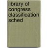 Library Of Congress Classification Sched by Library Of Congress. Subject Division