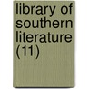 Library Of Southern Literature (11) door Edwin Anderson Alderman
