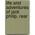 Life And Adventures Of Jack Philip, Rear