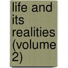 Life And Its Realities (Volume 2) door Lady Georgiana Chatterton