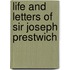 Life And Letters Of Sir Joseph Prestwich