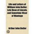 Life And Letters Of William John Butler;