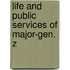 Life And Public Services Of Major-Gen. Z