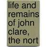 Life And Remains Of John Clare, The Nort door John Clare