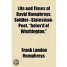 Life And Times Of David Humphreys; Soldi door Frank Landon Humphreys