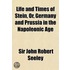Life And Times Of Stein, Or, Germany And