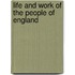 Life And Work Of The People Of England