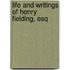 Life And Writings Of Henry Fielding, Esq