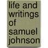 Life And Writings Of Samuel Johnson