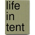 Life In Tent