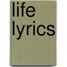 Life Lyrics door Edward Brown