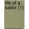 Life Of A Sailor (1) door Frederick Chamier
