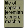 Life Of Captain Jeremiah O'Brien, Machia door Josepha Sherman