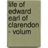 Life Of Edward Earl Of Clarendon - Volum