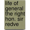 Life Of General The Right Hon. Sir Redve door Charles Henderson Melville