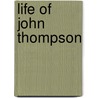 Life Of John Thompson door John Thompson