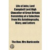 Life Of John, Lord Campbell Lord High Ch door The Hon Mrs Hardcastle