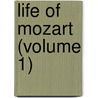 Life Of Mozart (Volume 1) by Otto Jahn