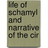 Life Of Schamyl And Narrative Of The Cir door George Mackie