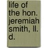 Life Of The Hon. Jeremiah Smith, Ll. D.