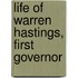 Life Of Warren Hastings, First Governor