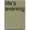 Life's Evening door Samuel Burnham