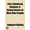 Life's Handicap (Volume 1); Being Storie door Rudyard Kilpling