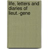Life, Letters And Diaries Of Lieut.-Gene door Vetch