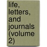 Life, Letters, And Journals (Volume 2) by George Ticknor