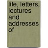 Life, Letters, Lectures And Addresses Of door Frederick William Robertson