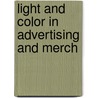 Light And Color In Advertising And Merch door Matthew Luckiesh