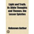 Light And Truth; Or, Bible Thoughts And