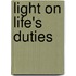 Light On Life's Duties