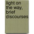 Light On The Way, Brief Discourses