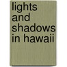 Lights And Shadows In Hawaii door Earley Vernon Wilcox