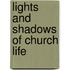 Lights And Shadows Of Church Life