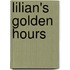 Lilian's Golden Hours