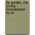 Lily Gordon, The Young Housekeeper By Co