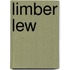 Limber Lew